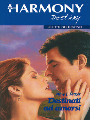 cover image of Destinati ad amarsi